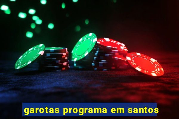 garotas programa em santos